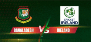 Bangladesh vs Ireland